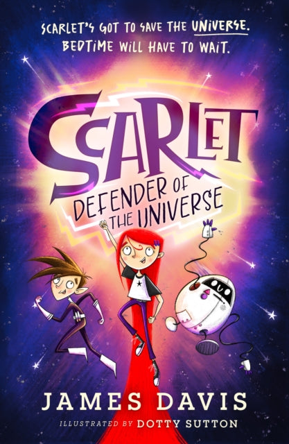 Scarlet: Defender of the Universe - Book from The Bookhouse Broughty Ferry- Just £7.99! Shop now
