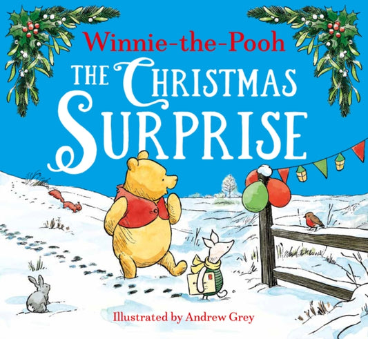 Winnie-the-Pooh The Christmas Surprise - Book from The Bookhouse Broughty Ferry- Just £7.99! Shop now