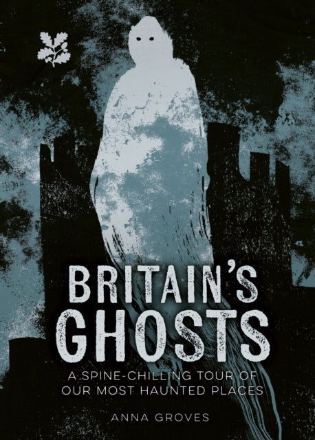 Britain’s Ghosts - Book from The Bookhouse Broughty Ferry- Just £12.99! Shop now