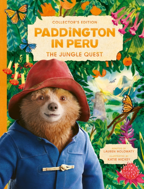 Paddington in Peru: The Jungle Quest - Book from The Bookhouse Broughty Ferry- Just £20! Shop now