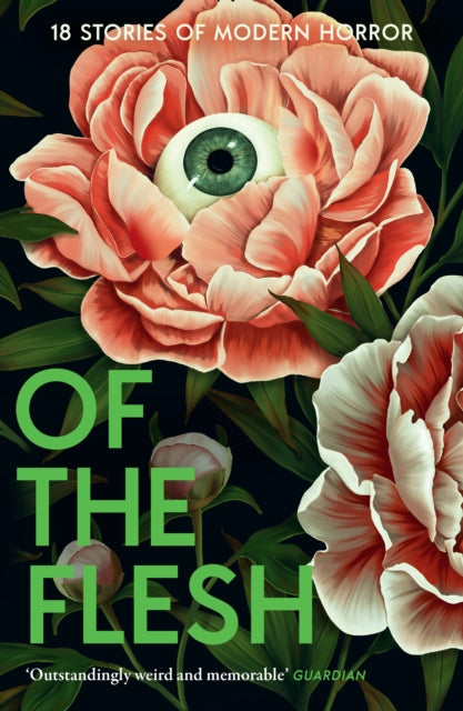 Of the Flesh : 18 Stories of Modern Horror - Book from The Bookhouse Broughty Ferry- Just £9.99! Shop now