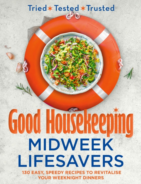 Good Housekeeping Midweek Lifesavers : 130 Easy, Speedy Recipes to Revitalise Your Weeknight Dinners - Book from The Bookhouse Broughty Ferry- Just £25! Shop now