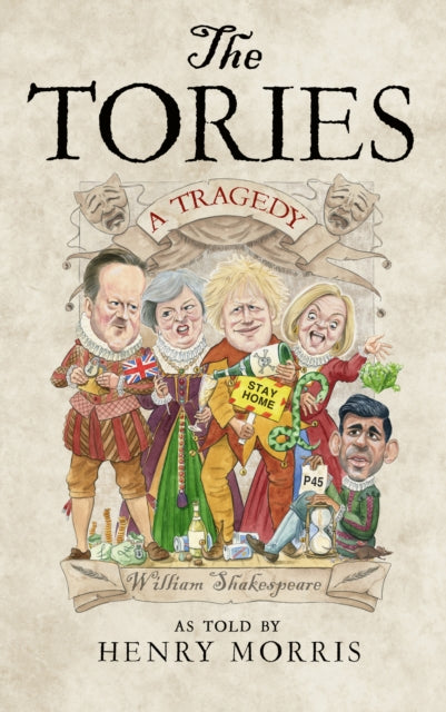 The Tories: A Tragedy - Book from The Bookhouse Broughty Ferry- Just £14.99! Shop now