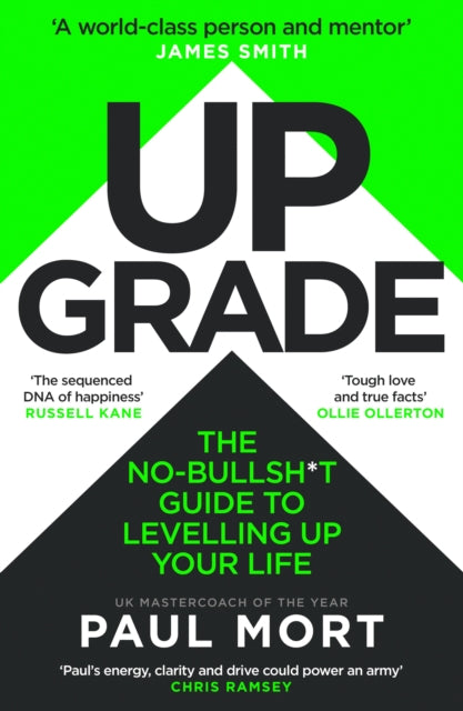 Upgrade : The No-Bullsh*t Guide to Levelling Up Your Life - Book from The Bookhouse Broughty Ferry- Just £10.99! Shop now