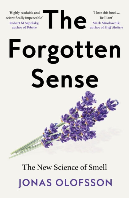 The Forgotten Sense : The New Science of Smell - Book from The Bookhouse Broughty Ferry- Just £10.99! Shop now