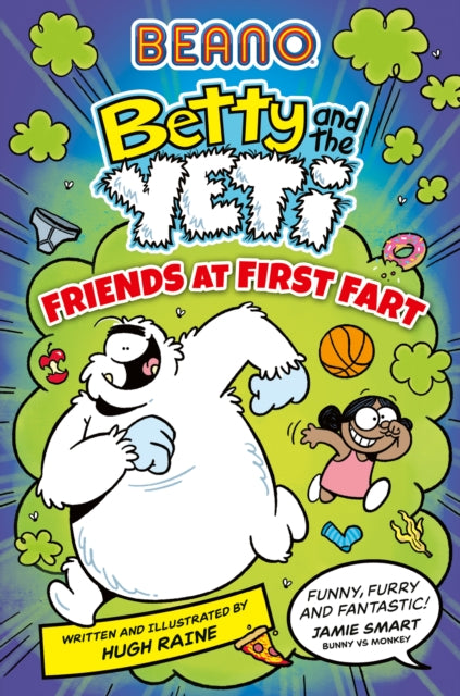 BEANO Betty and the Yeti: Friends at First Fart - Book from The Bookhouse Broughty Ferry- Just £9.99! Shop now