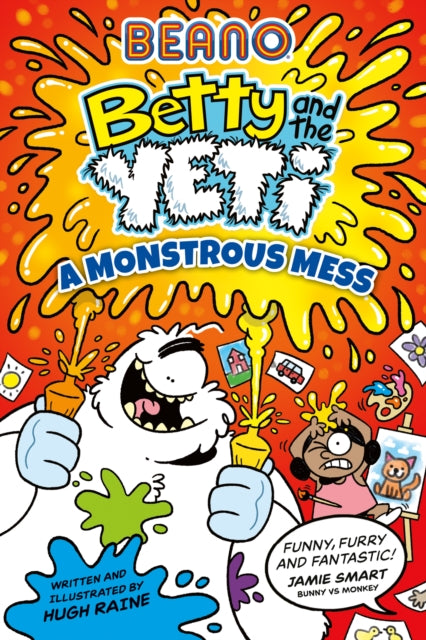 Beano Betty and the Yeti: A Monstrous Mess : Book 2 - Book from The Bookhouse Broughty Ferry- Just £9.99! Shop now