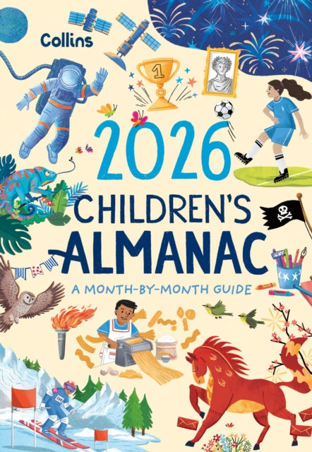 2026 Children’s Almanac : A Month-by-Month Guide to Nature, Astronomy, Sports, Science, the World and More - Book from The Bookhouse Broughty Ferry- Just £12.99! Shop now