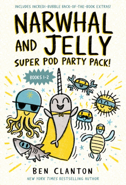 Narwhal and Jelly: Super Pod Party Pack! - Book from The Bookhouse Broughty Ferry- Just £9.99! Shop now