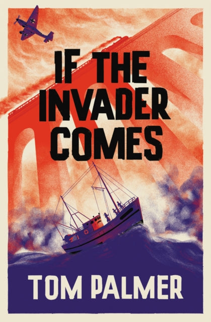 If the Invader Comes : Book 1 - Book from The Bookhouse Broughty Ferry- Just £7.99! Shop now