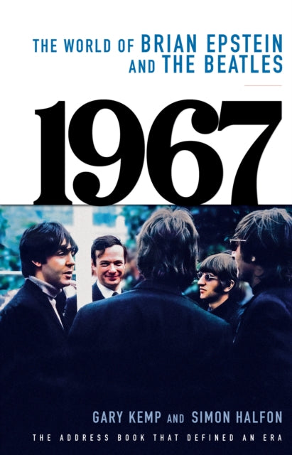 1967 - The World of Brian Epstein and The Beatles : The address book that defined an era - Book from The Bookhouse Broughty Ferry- Just £25! Shop now
