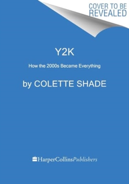 Y2K : How the 2000s Became Everything (Essays on the Future That Never Was) - Book from The Bookhouse Broughty Ferry- Just £22! Shop now