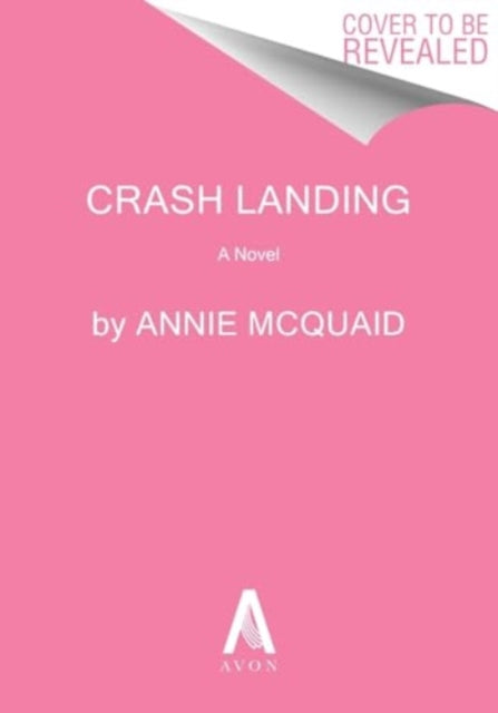 Crash Landing : A Novel - Book from The Bookhouse Broughty Ferry- Just £9.99! Shop now