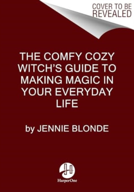 The Comfy Cozy Witch’s Guide to Making Magic in Your Everyday Life - Book from The Bookhouse Broughty Ferry- Just £20! Shop now