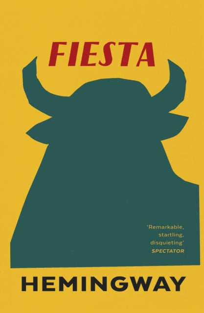 Fiesta : The Sun Also Rises - Book from The Bookhouse Broughty Ferry- Just £9.99! Shop now