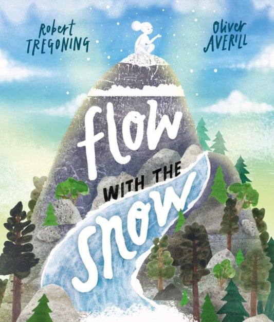 Flow with the Snow - Book from The Bookhouse Broughty Ferry- Just £7.99! Shop now