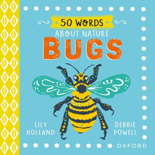 50 Words About Nature: Bugs - Book from The Bookhouse Broughty Ferry- Just £5.99! Shop now