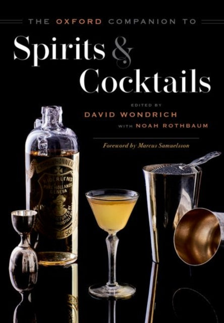 The Oxford Companion to Spirits and Cocktails - Book from The Bookhouse Broughty Ferry- Just £57! Shop now