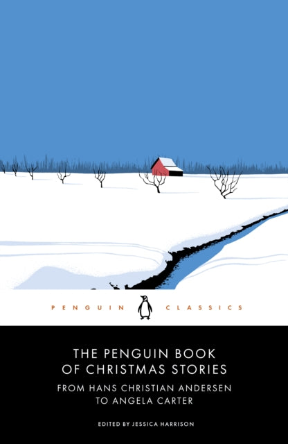 The Penguin Book of Christmas Stories : From Hans Christian Andersen to Angela Carter - Book from The Bookhouse Broughty Ferry- Just £9.99! Shop now