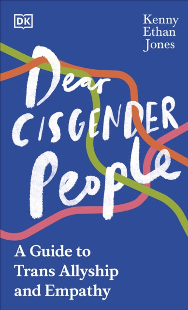 Dear Cisgender People - Book from The Bookhouse Broughty Ferry- Just £16.99! Shop now