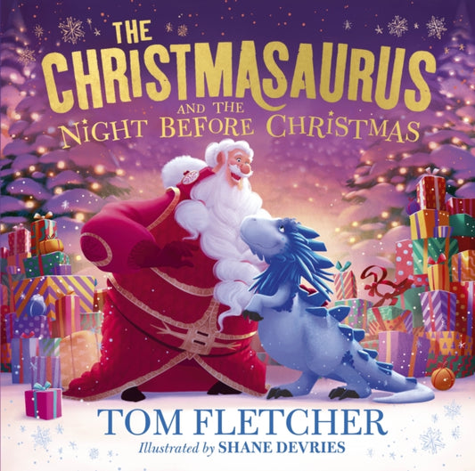 The Christmasaurus and the Night Before Christmas - Book from The Bookhouse Broughty Ferry- Just £12.99! Shop now