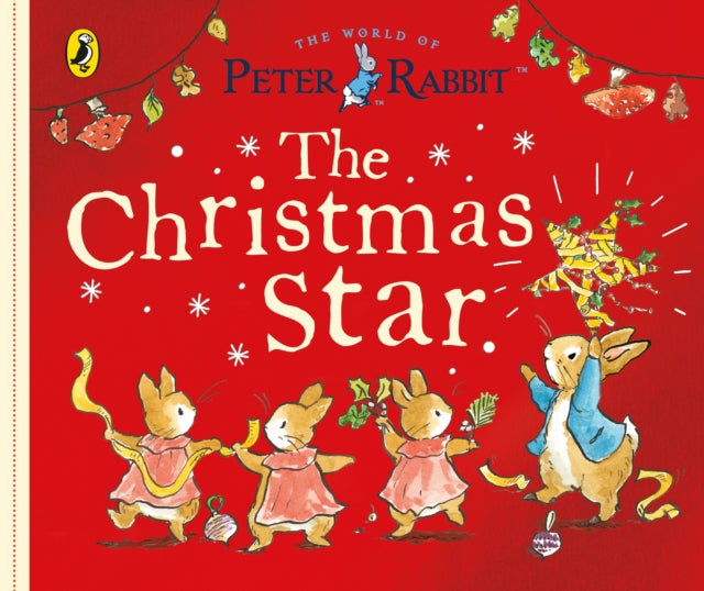 Peter Rabbit Tales: The Christmas Star - Book from The Bookhouse Broughty Ferry- Just £7.99! Shop now