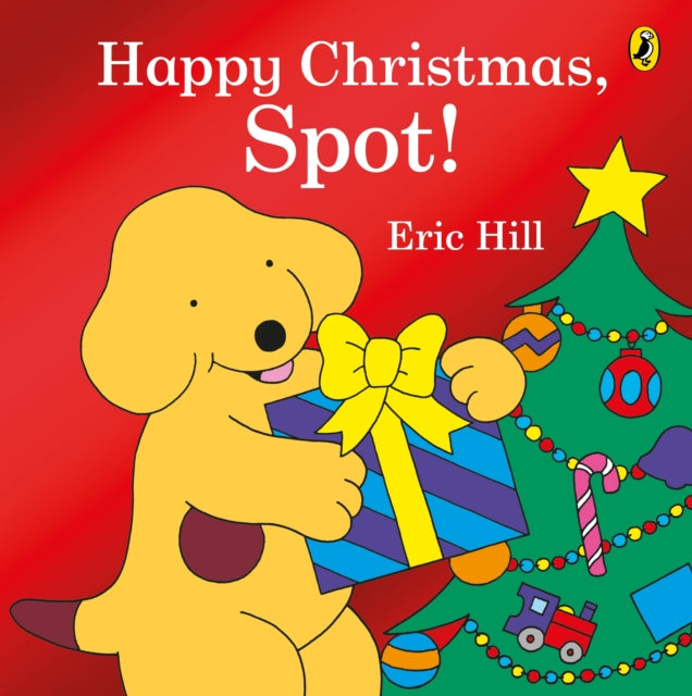 Happy Christmas, Spot! - Book from The Bookhouse Broughty Ferry- Just £7.99! Shop now