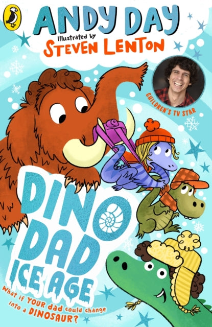 Dino Dad: Ice Age - Book from The Bookhouse Broughty Ferry- Just £7.99! Shop now
