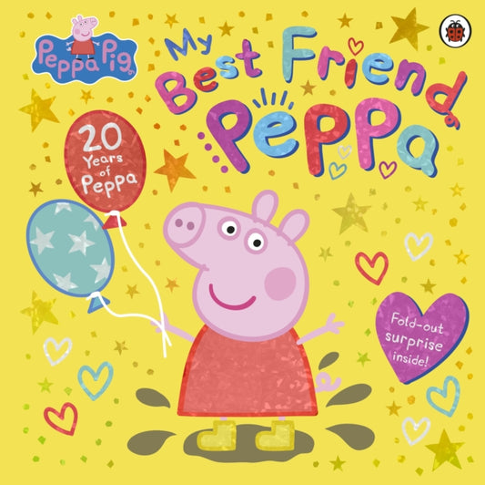 Peppa Pig: My Best Friend Peppa: 20th Anniversary Picture Book - Book from The Bookhouse Broughty Ferry- Just £7.99! Shop now