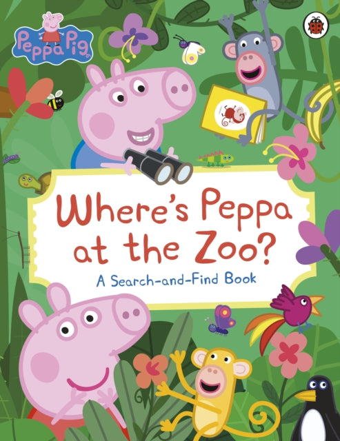 Peppa Pig: Where’s Peppa at the Zoo? : A Search-and-Find Book - Book from The Bookhouse Broughty Ferry- Just £7.99! Shop now