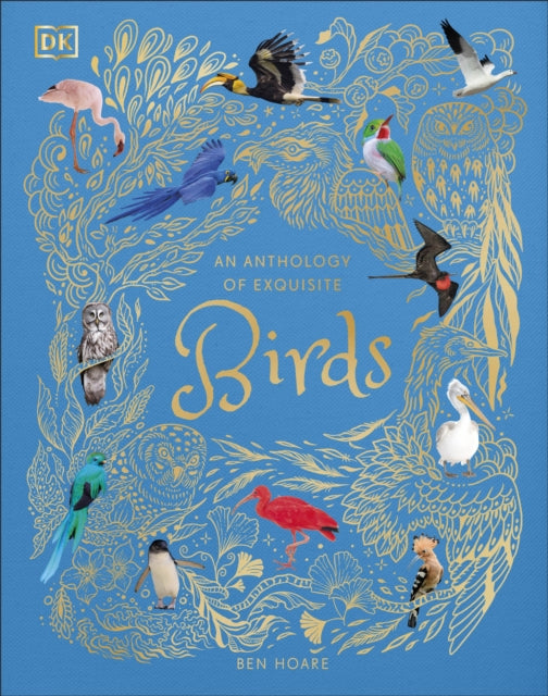 An Anthology of Exquisite Birds - Book from The Bookhouse Broughty Ferry- Just £20! Shop now