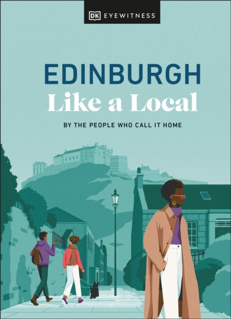 Edinburgh Like a Local - Book from The Bookhouse Broughty Ferry- Just £12.99! Shop now