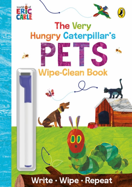 The Very Hungry Caterpillar's Pets : Wipe-Clean Board Book - Book from The Bookhouse Broughty Ferry- Just £7.99! Shop now