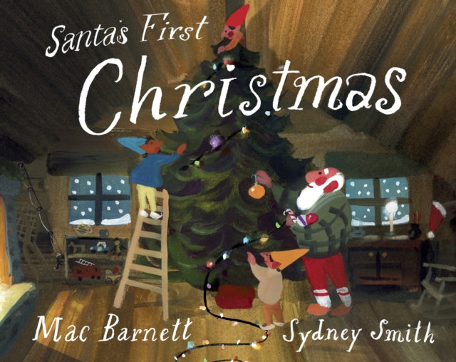 Santa's First Christmas - Book from The Bookhouse Broughty Ferry- Just £12.99! Shop now