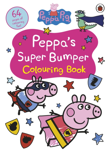 Peppa Pig: Peppa’s Super Bumper Colouring Book - Book from The Bookhouse Broughty Ferry- Just £6.99! Shop now