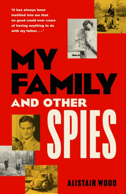 My Family and Other Spies - Book from The Bookhouse Broughty Ferry- Just £22! Shop now
