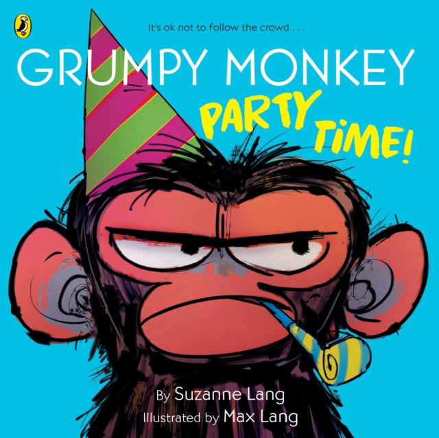 Grumpy Monkey Party Time! - Book from The Bookhouse Broughty Ferry- Just £7.99! Shop now