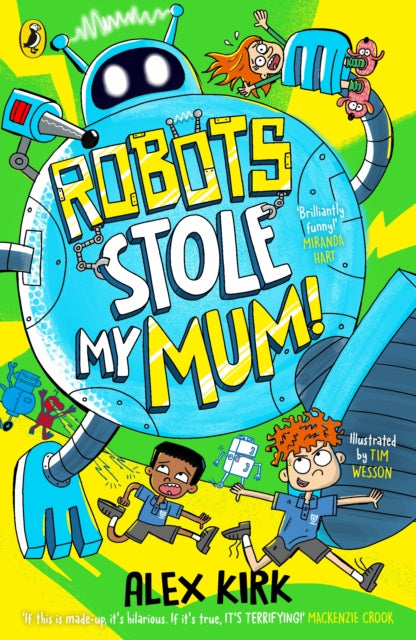 Robots Stole My Mum! - Book from The Bookhouse Broughty Ferry- Just £7.99! Shop now