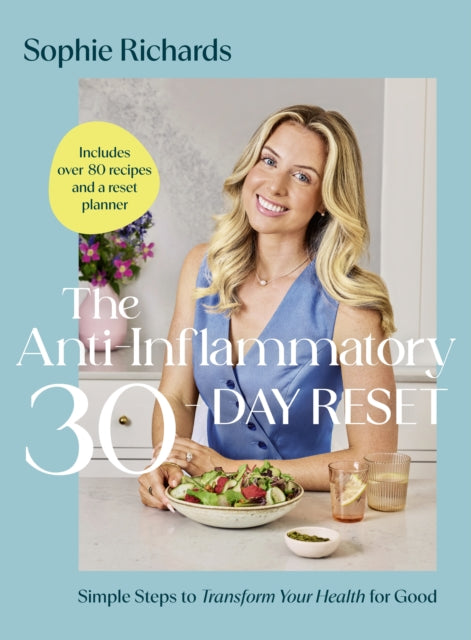 The Anti-Inflammatory 30-day Reset : Simple Steps to Transform Your Health for Good - Book from The Bookhouse Broughty Ferry- Just £25! Shop now