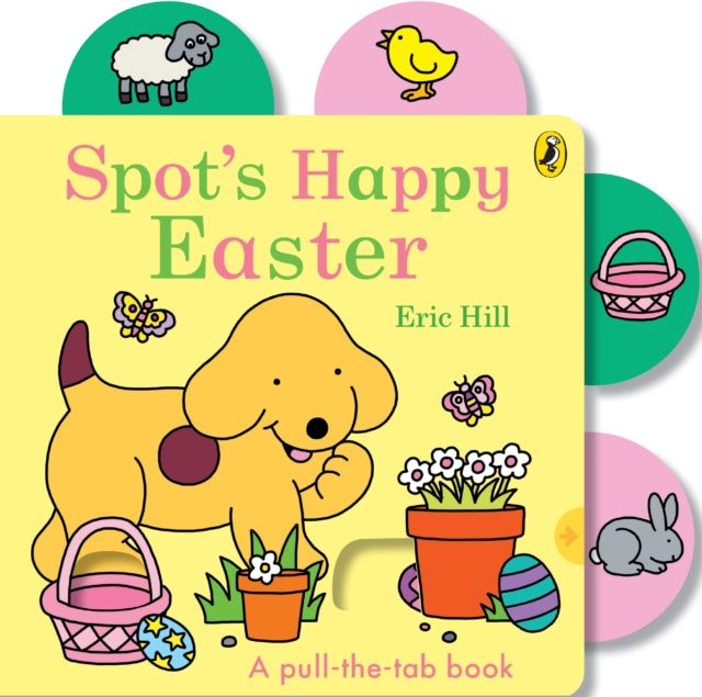 Spot’s Happy Easter - Book from The Bookhouse Broughty Ferry- Just £7.99! Shop now