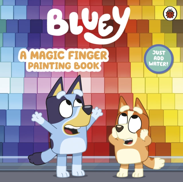 Bluey: A Magic Finger Painting Book - Book from The Bookhouse Broughty Ferry- Just £7.99! Shop now