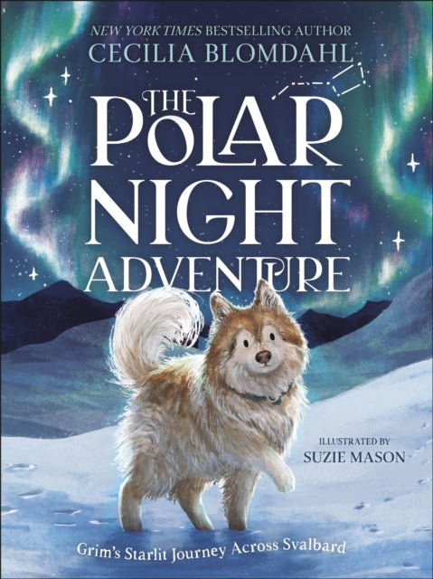 The Polar Night Adventure - Book from The Bookhouse Broughty Ferry- Just £14.99! Shop now
