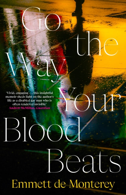 Go the Way Your Blood Beats - Book from The Bookhouse Broughty Ferry- Just £10.99! Shop now