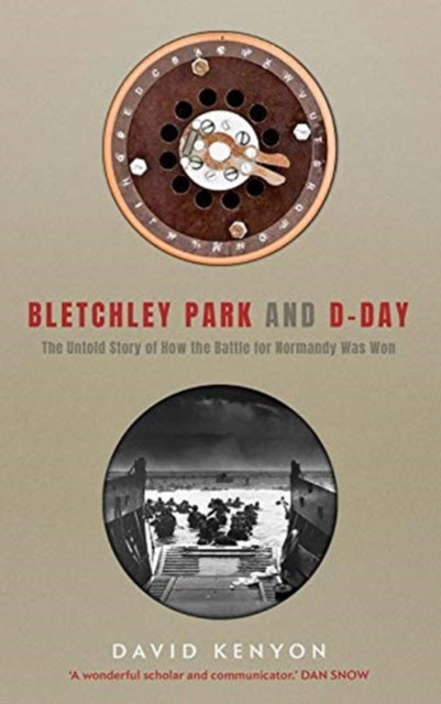 Bletchley Park and D-Day - Book from The Bookhouse Broughty Ferry- Just £10.99! Shop now