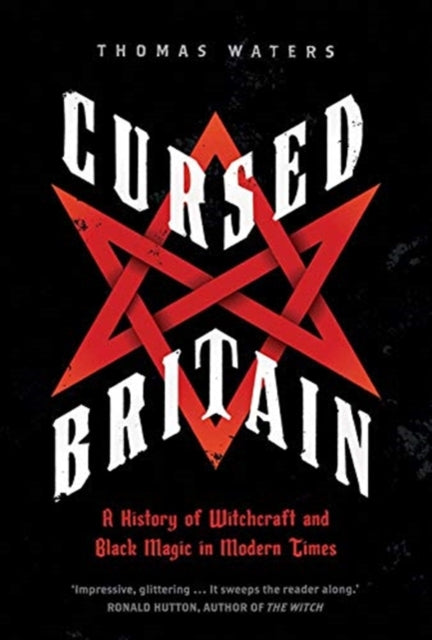 Cursed Britain : A History of Witchcraft and Black Magic in Modern Times - Book from The Bookhouse Broughty Ferry- Just £12.99! Shop now