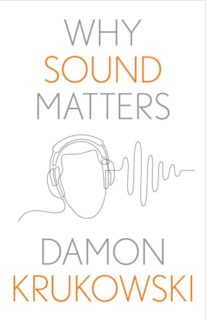 Why Sound Matters - Book from The Bookhouse Broughty Ferry- Just £18.99! Shop now