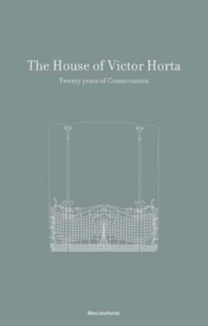 The House and Studio of Victor Horta - Book from The Bookhouse Broughty Ferry- Just £40! Shop now