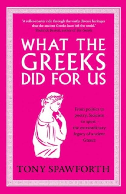 What the Greeks Did for Us - Book from The Bookhouse Broughty Ferry- Just £11.99! Shop now