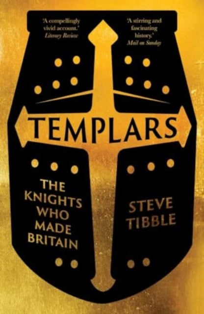 Templars : The Knights Who Made Britain - Book from The Bookhouse Broughty Ferry- Just £11.99! Shop now