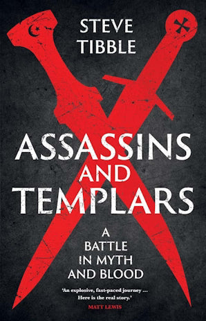 Assassins and Templars : A Battle in Myth and Blood - Book from The Bookhouse Broughty Ferry- Just £20! Shop now